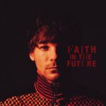 Louis Tomlinson Instagram - I’m so excited to finally tell you that my new album Faith In The Future is out 11th November. After living with this album for a while I can’t wait for you all to hear it. Thank you for allowing me to make the music I want to make. Link in bio to pre-order. #FaithInTheFuture