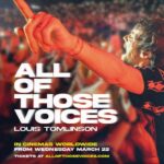 Louis Tomlinson Instagram - This has been something I’ve been working on for years, I’m really excited to finally put it out into the world. I’ve said it a million times but I’m lucky enough to have the greatest fans an artist could wish for, and as you always go above and beyond for me, I wanted to share my story with you in my own words. All Of Those Voices. In cinemas worldwide March 22nd. Tickets on sale February 22nd. Link in bio. #AllOfThoseVoices