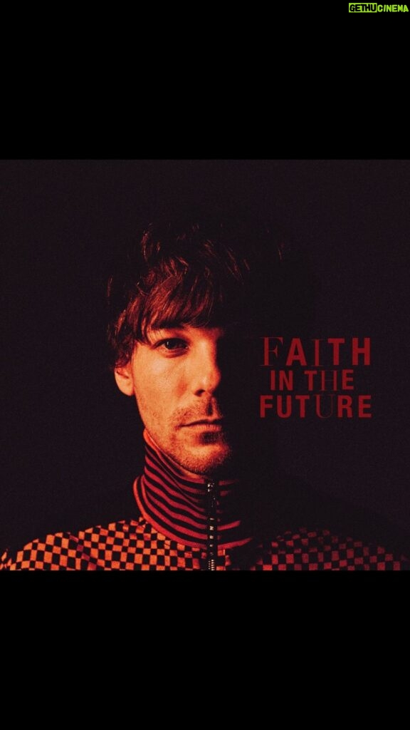 Louis Tomlinson Instagram - Faith In The Future is finally out! This album means everything to me, massive thank you to everyone involved and obviously a massive thank you to you the fans! Can’t wait to tour these songs!! Link in bio.