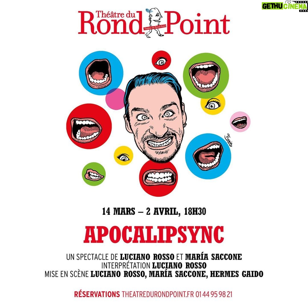 Luciano Rosso Instagram - APOCALIPSYNC au @rondpointparis Du 14 mars au 02 avril - 18h30 Je suis heureux de vous rencontrer avec mon premier seul en scène après tant d’années de travail ! Ça va être DRÔLE je vous promets… À très vite ! 🤪 @qlp_prod @unpoyorojo @m.saccomic @oriapuppo #apocalipsync #lucianorosso #physicaltheatre #physicalcomedy #seulenscene #rondpointparis #lipsync Théâtre du Rond-Point