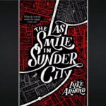 Luke Arnold Instagram – COVER REVEAL!
My debut novel ‘The Last Smile in Sunder City’ will be coming out in February next year and this is what it’s going to look like!
A huge thank you to @orbitbooks for wrapping up my words in such an incredible package and to @scifinowmag for coming on board for the reveal.
For more info, check out the link in my bio