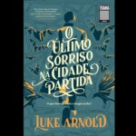 Luke Arnold Instagram - Check out this gorgeous cover of ‘The Last Smile in Sunder City’ coming out in Brazil from @editoratrama! ❤️ 🥃 📖