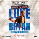Luke Bryan Instagram - Vegas! I don’t want this night to end with y’all, which is why I’m so excited to have added six new shows December – January. These are the final performances, so don’t miss out! Tickets are on sale now at axs.com/lukeinvegas. See y’all there.