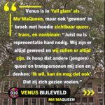 Ma'Ma Queen Instagram - ROTTERDAM REPRESENTS! Venus Bijleveld (die/diens) @iammamaqueen staat op nummer 13 op de kandidatenlijst van @politiek_bij1 voor de Tweede Kamerverkiezingen 2023. Samen met nog vijf andere kandidaten komt Venus uit…jawel..Rotterdam! 📸: @katalinn Venus is een multidisciplinaire performance artist, kunstenaar en dragmoeder. Venus woont in de wijk Feyenoord in Rotterdam Zuid. Wij vroegen Venus zichzelf daar voor te stellen bij diens favoriete plek: het kruispunt Randweg/Beijerlandselaan. Wat wil Venus bereiken voor stemmers binnen en buiten Rotterdam? En wat is diens verbinding met Zuid? Venus: “Ik voel mij thuis in Rotterdam Zuid, en dan met name op dit kruispunt Randweg / Beijerlandselaan. In mijn buurt wonen zoveel verschillende mensen met verschillende culturele achtergronden, afkomsten, leeftijden, religies, queers en trans- personen. Rotterdam Zuid is representing diversity! Er heerst een ‘we are in this together’ mentaliteit: een gelijkwaardig leven en laten leven. Als ik langs dit kruispunt loop voel ik dat echt! Iedereen is hier ‘anders’, maar ieder op een eigen intersectionele manier: wij voelen dat wij als gemarginaliseerde groepen door het huidige systeem niet worden gezien of serieus worden genomen. Dat schept wel een onuitgesproken band! Ik ontken niet dat er op Zuid ook queer- en transhaat heerst, maar ik ervaar juist dagelijks ook veel warme reacties op mijn uitgesproken queer uiterlijk.” Venus is namelijk in ‘full glam’ als Ma’MaQueen, maar ook ‘gewoon’ in broek met hoodie zichtbaar queer, trans, en nonbinair: “Juist nu is representatie hard nodig. Wij zijn er altijd geweest en wij zullen er altijd zijn. Ik hoop dat andere (jongere) queer- en transpersonen mij zien en denken: ‘Ik wil, kan én mag dat ook’. Dat zij zich gezien voelen.” Venus wilt ook een brug zijn voor de ouders, familie en vrienden, de ‘allies’, van de LHBTIQA+ gemeenschap. Ook buiten Rotterdam, in de kleine steden, in de Achterhoek: “Een stem op BIJ1 is een stem vóór jouw LHBTIQA+ dierbare! In deze keiharde rechtse wereld hebben zij jullie stem nodig in hun strijd naar veiligheid!” Caption & ID verder in de comments: