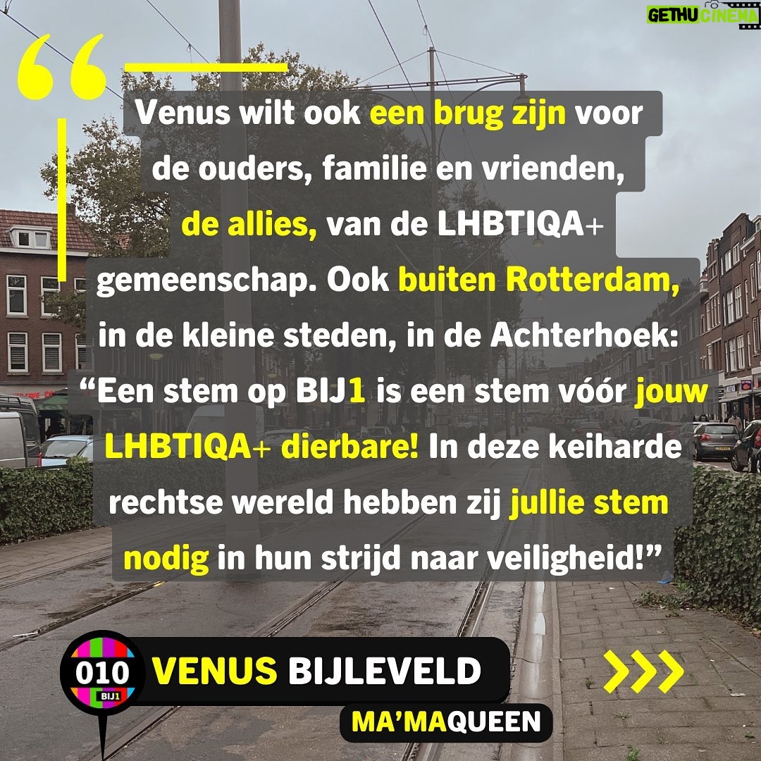 Ma'Ma Queen Instagram - ROTTERDAM REPRESENTS! Venus Bijleveld (die/diens) @iammamaqueen staat op nummer 13 op de kandidatenlijst van @politiek_bij1 voor de Tweede Kamerverkiezingen 2023. Samen met nog vijf andere kandidaten komt Venus uit…jawel..Rotterdam! 📸: @katalinn Venus is een multidisciplinaire performance artist, kunstenaar en dragmoeder. Venus woont in de wijk Feyenoord in Rotterdam Zuid. Wij vroegen Venus zichzelf daar voor te stellen bij diens favoriete plek: het kruispunt Randweg/Beijerlandselaan. Wat wil Venus bereiken voor stemmers binnen en buiten Rotterdam? En wat is diens verbinding met Zuid? Venus: “Ik voel mij thuis in Rotterdam Zuid, en dan met name op dit kruispunt Randweg / Beijerlandselaan. In mijn buurt wonen zoveel verschillende mensen met verschillende culturele achtergronden, afkomsten, leeftijden, religies, queers en trans- personen. Rotterdam Zuid is representing diversity! Er heerst een ‘we are in this together’ mentaliteit: een gelijkwaardig leven en laten leven. Als ik langs dit kruispunt loop voel ik dat echt! Iedereen is hier ‘anders’, maar ieder op een eigen intersectionele manier: wij voelen dat wij als gemarginaliseerde groepen door het huidige systeem niet worden gezien of serieus worden genomen. Dat schept wel een onuitgesproken band! Ik ontken niet dat er op Zuid ook queer- en transhaat heerst, maar ik ervaar juist dagelijks ook veel warme reacties op mijn uitgesproken queer uiterlijk.” Venus is namelijk in ‘full glam’ als Ma’MaQueen, maar ook ‘gewoon’ in broek met hoodie zichtbaar queer, trans, en nonbinair: “Juist nu is representatie hard nodig. Wij zijn er altijd geweest en wij zullen er altijd zijn. Ik hoop dat andere (jongere) queer- en transpersonen mij zien en denken: ‘Ik wil, kan én mag dat ook’. Dat zij zich gezien voelen.” Venus wilt ook een brug zijn voor de ouders, familie en vrienden, de ‘allies’, van de LHBTIQA+ gemeenschap. Ook buiten Rotterdam, in de kleine steden, in de Achterhoek: “Een stem op BIJ1 is een stem vóór jouw LHBTIQA+ dierbare! In deze keiharde rechtse wereld hebben zij jullie stem nodig in hun strijd naar veiligheid!” Caption & ID verder in de comments: