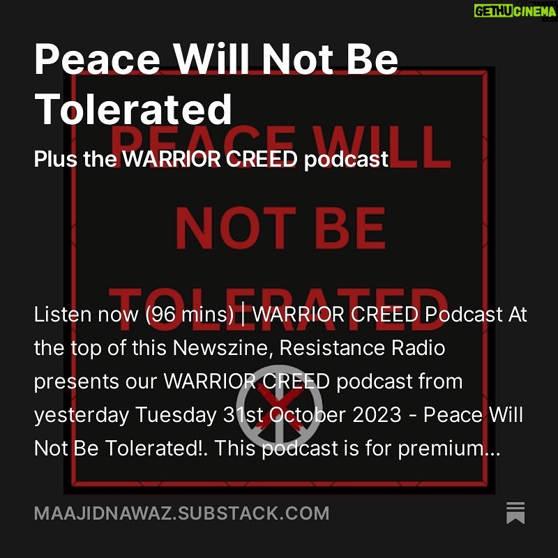 Maajid Nawaz Instagram - NEW free Radical Dispatch: “Peace Will Not be Tolerated” Plus premium WARRIOR CREED podcast (See my stories for link)