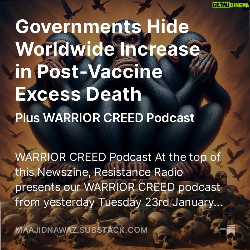 Maajid Nawaz Instagram - NEW Radical Dispatch: Governments Hide Worldwide Increase in Post-Vaccine Excess Death (See my Stories for link)