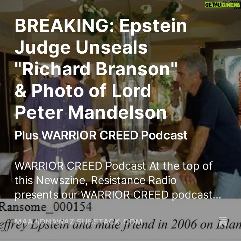 Maajid Nawaz Instagram - NEW Radical Dispatch: Epstein Judge Unseals “Richard Branson” & Photo of Lord Peter Mandelson (See my Stories for link)