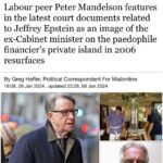 Maajid Nawaz Instagram – The Daily Mail:
Labour peer Peter Mandelson (PM Tony Blair’s former Director of Communications) features in the latest court documents related to Jeffrey Epstein as an image of the ex-Cabinet minister on the paedophile financier’s private island in 2006 resurfaces
(See my Stories for link)