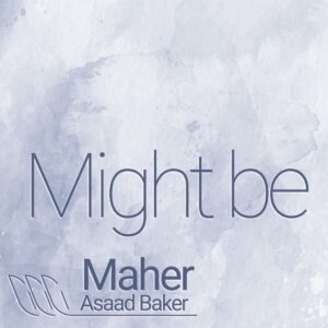 Maher Asaad Baker Instagram - Maher Asaad Baker - Might be
https://music.youtube.com/watch?v=3tmKuiq0gfE&feature=share