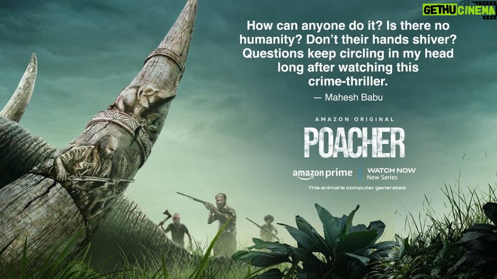 Mahesh Babu Instagram - “How can anyone do it... Don’t their hands quiver?” Questions like these keep circling in my mind after watching #PoacherOnPrime... A poignant call-to-action urging us to protect these gentle giants.