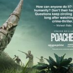 Mahesh Babu Instagram – “How can anyone do it… Don’t their hands quiver?” Questions like these keep circling in my mind after watching #PoacherOnPrime… A poignant call-to-action urging us to protect these gentle giants.