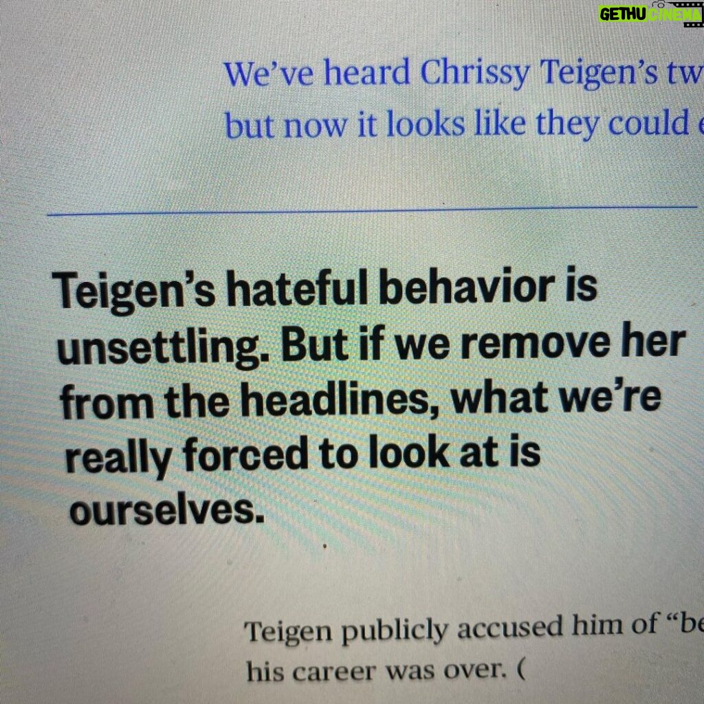 Mandy Teefey Instagram - I wanted to share this write up about the Chrissy Teigan take down. I do not know any party, including Teigan herself, involved in this Twitter novela. I absolutely do not condone telling people to die or kill themselves or outright personal attacks. I even tried to not screen cap what has been said by any party. But, I wanted to bring attention to Liz Plank, MSNBC Opinion Columist @feministabulous piece on this saga. She didn’t take this opportunity to use this as a pedestal to be superior or judgemental of anyone involved. She did her job as a writer to dig deeper. As a thought provoking self reflection piece. I highlighted some of my favorite parts here in this post. For all of us to learn to see our roles in standing by as spectators. My favorite line of wisdom was “When we convince ourselves that bullying is a Chrissy Teigan problem, instead of a societal problem, it robs us of noticing that we actually have the power to change it.” I remember Stodden when I was younger. I remember thinking how everyone around her was failing her. I wasn’t as knowledgeable as I am now to understand how me viewing all the coverage assisted in the abuse of this young girl. I did know not to blame her as myself was failed and blamed by people I loved. I have read this article several times to self reflect. I have said shitty things, we all say shitty things, I do believe people are capable of growth. This is not to defend Teigan or create empathy for bullies. I just feel we can use these as opportunities to make ourselves better. I do not support cancel culture. I do feel people should be held accountable. I do feel the media has a responsibility to not recycle for headlines, but make us think, not just hate. I do not support people who have physically harmed people. I know bullying can cause self harm. I, myself, have tried to harm myself due to bullying. So I am not dismissing the power of words. I feel cancel culture instills fear and not growth for everyone. Not just the person being canceled. If we don’t work together to create conversation, to understand the root of these problems and to understand how we stop the fear, we shut down hope. XO