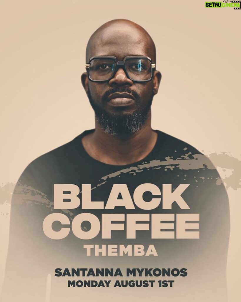 Manos Gavras Instagram - We are proud to announce that we will be joined by recent Grammy winner, Black Coffee for a very exclusive Mykonos play on Monday, August 1st! Joining him will be South African DJ / producer, THEMBA! A portion of the proceeds from this event will be donated to the Black Coffee Foundation, the official charity of Black Coffee, which aids in upliftment and opportunity to the underprivileged and differently-abled students of South Africa. If you'd like to make a contribution to the cause, please follow the link in bio — all donations will be gratefully accepted! Learn more about the Foundation here: https://www.blackcoffee.foundation/about #SantAnnaBeachClub #MykonosGreece #MykonosIsland #BlackCoffee SantAnna Mykonos