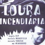 Marcelo Mansfield Instagram - Lembranças de tempos idos 3 : “Loura Incendiaria” foi uma peca de teatro escrita por mim e pela Angela Dippe, que tambem dirigiu, e que fez um baita sucesso e ate virou filme “Trash” com direção do Mauro Lima … (1995/1996) Na foto Marcelo Varzea, Rui Minharro e eu … cartaz foi criado pelo genial Guto Lacaz !!! #fun #funny #comedia #comedy #teatro #theatre #theater