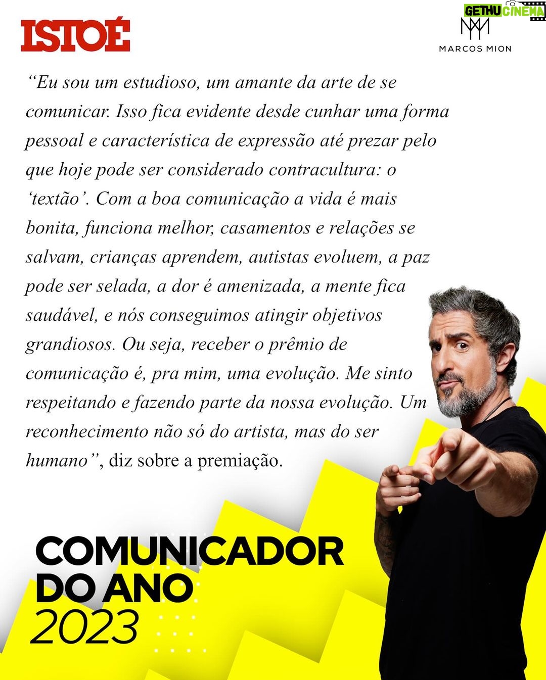 Marcos Mion Instagram - Comunicador do ano é uma outra história! 🤯🤯 Uma evolução!! Não reconhece apenas o profissional, mas o ser humano. Que Deus continue fazendo de mim um instrumento do seu amor através do dom que Ele me deu, o da #comunicação. Porque o propósito é esse: dentro de todas as falhas humanas, buscar evoluir, buscar ser melhor para todos ao meu redor e todos que dividem comigo tanto carinho e amor. Afinal o amor que vc leva é igual ao amor que vc planta! Obrigado @revistaistoe e que a gente tenha força pra keep going no movimento e na luta pela positividade! 🙏🏼🙏🏼