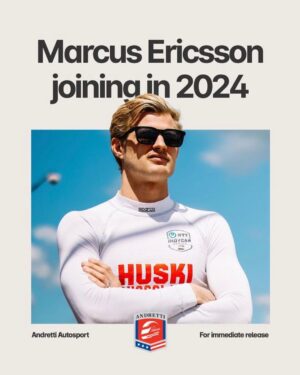 Marcus Ericsson Instagram - I’m very happy and proud to announce that I’m joining @andrettiautosport for 2024 and onwards! Thankful for the opportunity 🙏🏻. Exciting new chapter in my career coming up! Bring it on 🔥💯 

#INDYCAR @indycar