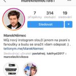Marek Němec Instagram - Opatrne,nekdo se za M.N. pouze vydava.Lze,jediny profil je tento-tedy muj.Pokud z psychosocialniho hlediska zajimaji i ty falesne,at si da chutnat;) diky za pozornost. M.