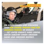 Marie-Agnes Strack-Zimmermann Instagram – Heute vor 68 Jahren wurde die #Bundeswehr gegründet.

Die Bundeswehr als Parlamentsarmee ist Alleinstellungsmerkmal und integraler Bestandteil unserer demokratischen Bundesrepublik. Die Soldatinnen und Soldaten sind für unsere Freiheit und für unseren Frieden im Ausland im Einsatz – oft unter Einsatz ihres Lebens. Dafür gebührt ihnen großer Dank und großer Respekt.