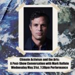Mark Ruffalo Instagram - Excited to attend “Is My Microphone On?” tonight and participate in the post-show discussion around the global climate emergency from the perspective of teens. Going to be talking about the emergency that the world faces, my work as an activist with children of my own to leave the future to, and ways that all Americans can help shape change locally. See you tonight! Ticket link in bio. The Center at West Park