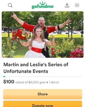 Martin Casaus Instagram - It's definitely hard for me to ask for any type of help. Especially when I try to be the rock for others. But our good friend @carli_harper3 recognized the struggle we've been having and wanted to create this gofundme for us. We appreciate all the love we have already gotten from people and the help. 

I know we will bounce back but this set back has definitely messed with my head a bit. But I got a job that I start Monday to help dig us out of this hole, but any help is appreciated and, when we can, we will be giving back as soon as we are able. Thank you all who have been there for us and who continually support us. I have the best community and truly appreciate you all. ❤️

Link in bio for the gofundme:
https://gofund.me/2cb66373

Or you can donate on venmo as well at Leslie-Dean-1
