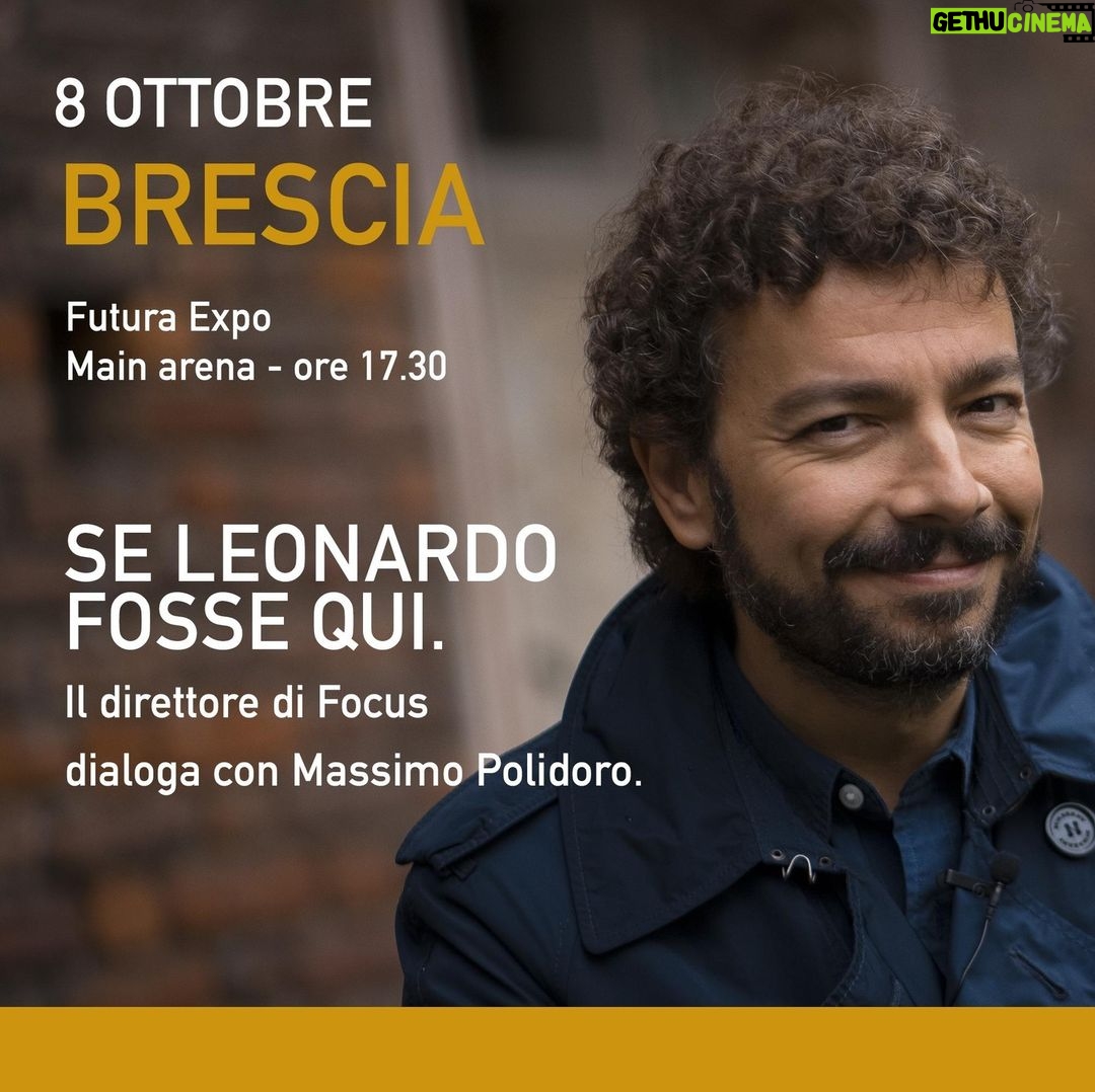 Massimo Polidoro Instagram - Che cosa direbbe Leonardo se oggi fosse qui? Proveremo a rispondere insieme Raffaele Leone, direttore di "Focus", e io a Futura Expo, a Brescia. domenica 8 ottobre, alle 17.30, presso la Main Arena). @futura_brescia @focus_ita
