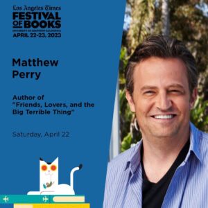 Matthew Perry Instagram - Hey LA, come see me this Saturday at the @latimes Festival of Books talking about #friendsloversbook. Link in bio to reserve your spot.
