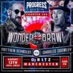 Matthew Rehwoldt Instagram - 🎭 The Most Dramatic Match In Pro Wrestling History. 👊 Matthew Rehwoldt faces Charles Crowley in just FOUR days time! 🎬 Don’t miss out on this one #Manchester! #PROGRESSWrestling #Wrestling Manchester, United Kingdom