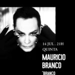 Maurício Branco Instagram - * Branco Gato Show Clube Manouche - Casa Camolese Data : 14 de Julho ( Quinta - Feira) Horario: 21 hs Local : Rua Jardim Botânico , 983 ou acesso pelo estacionamento do Jóquei. Portão - Praça Santos Dumont ) * Com Mauricio Branco , Bruno Araujo ( Baixo ) e Nani Dias (Guitarra ) Texto : Mauricio Branco & Ana Paula Camarinha Direção : Ana Paula Camarinha Maquiagem : Aline Antonoff Produção Executiva : Andréa Alves Fotos : Marcia Moreira Assessoria de Imagem : Dobbs Scarpa . Arte Cartaz : Francisco Trautmann Apoio : Mod Markus Costa , Monica Linhares ( Dermatologia Avançada ) e BG Studios @bruno7araujo @nanidias @anacamarinha @deinhaalves_ @aline_antonoff @kiko_shibuya @marciamor @ramonerj