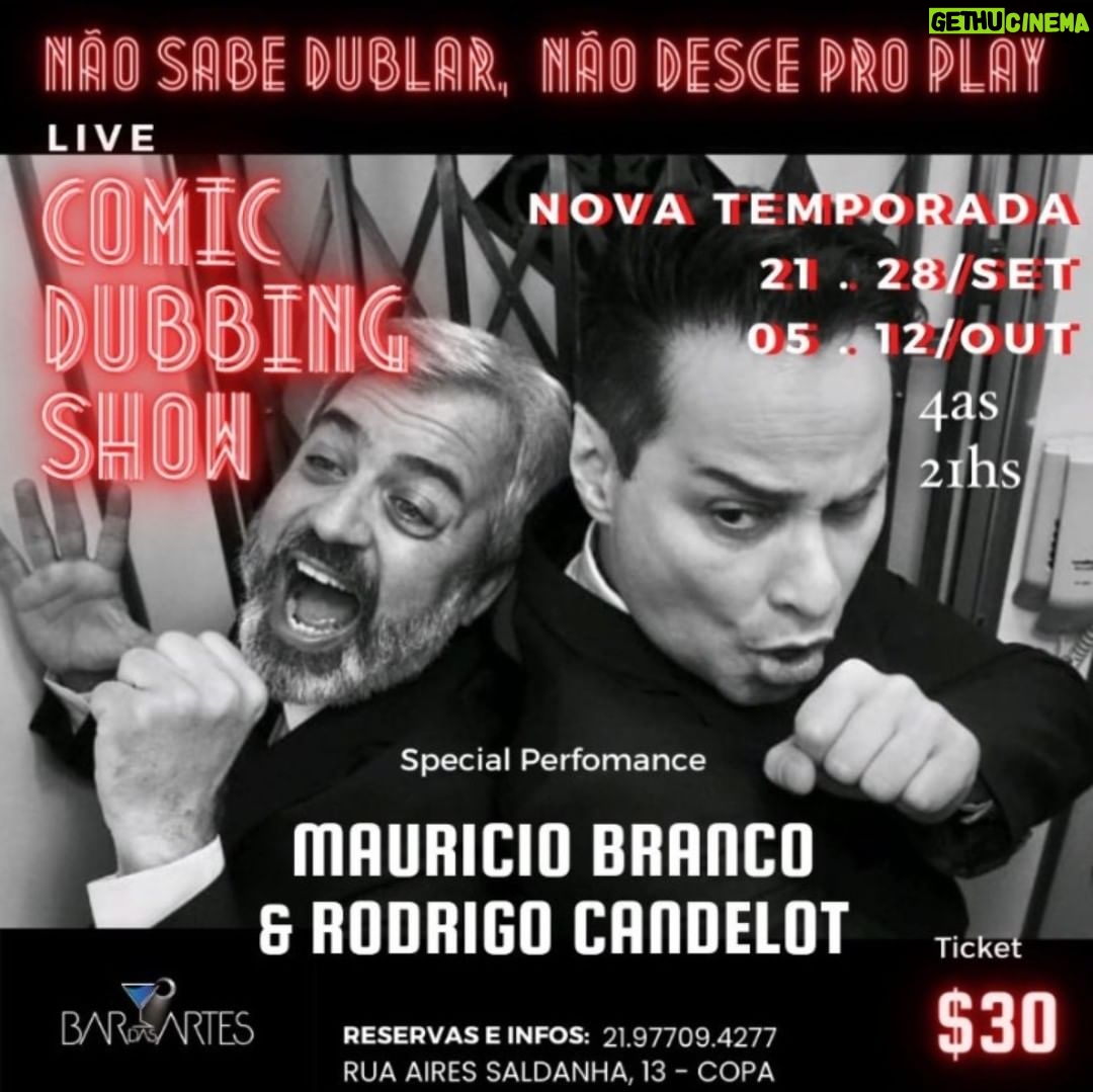 Maurício Branco Instagram - Eu e o ator Rodrigo Candelot voltamos ao Bar das Artes para o Show " Não sabe dublar não desce pro Play " no qual dublamos hits do Pop Nacional e Internacional. O show é interativo o público tambem pode participar dublando sua musica favorita . Serão 3 quartas - feiras dias 28 de Setembro e dias 05 e 12 de outubro. O lugar é ótimo , um bar super Rock N Roll e o preço é melhor ainda . Faça sua reserva ou apenas apareça. O diversão é por nossa conta. Bar das Artes Rua Aires Saldanha , 13 . ( Baixo Copa) As 20:30 hs ( Show Começa 21 / 21:30 ) 30 $ @bardasartesrio @rodrigocandelot