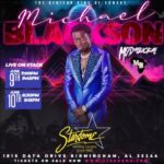Michael Blackson Instagram - Tell me your city and I’ll let you know when I’m coming. June 9-10 Birmingham Alabama. June 15-16 Norcross GA. June 17th Augusta Ga. June 18th Oxnard Ca. June 23-24 Omaha Nebraska. June 30th Columbus Ohio