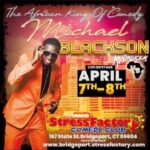 Michael Blackson Instagram – April is fools month so come see some foolishness live in person. April 7-8 Bridgeport CT. April 13 Portland OR. April 14-15 Tacoma Wa. April 16th Pittsburgh PA. April 21-22nd Tampa. April 28-30 New Brunswick NJ.