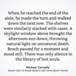 Michael Connelly Instagram - #bookquotes #DesertStar #harrybosch