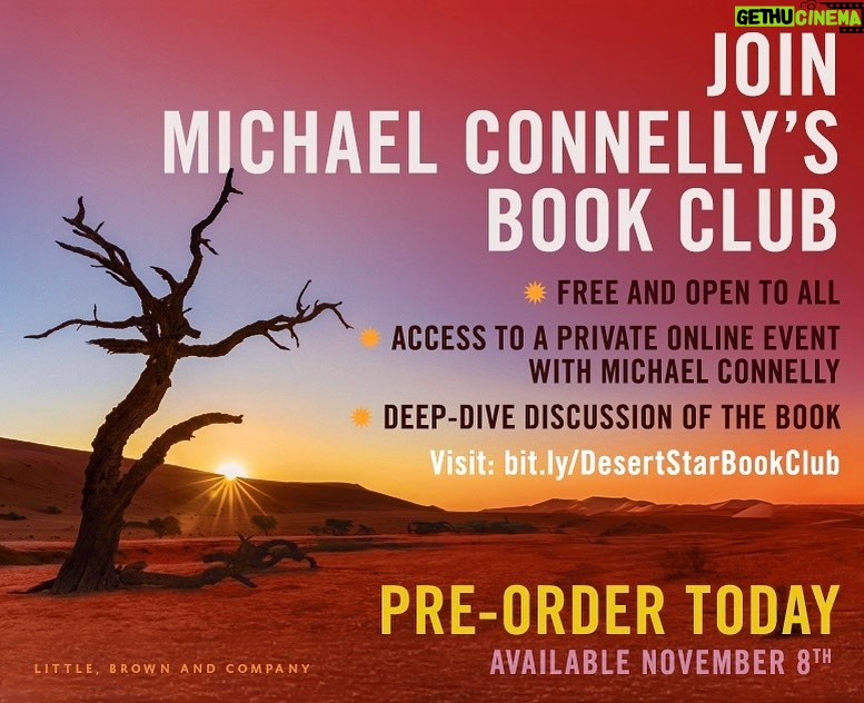 Michael Connelly Instagram - Plan to read DESERT STAR? Then join the book club. It’s free and open to all. Join Michael in a conversation with his longtime editor, Asya Muchnick. They’ll be having a deep discussion about the writing and editing, the character developments and plot twists, answering questions from readers, and talking about what comes next. This live online Crowdcast event will be held at 8pm ET/5pm PT on Tuesday, December 6 — one month after the book’s November 8 release. Can’t make it then or in the wrong time zone? Don’t worry, we’ll send you a link to watch a recording of the event. You’ll also be given a chance to ask questions in advance. Those who join will receive, via email, behind-the-scenes photos/videos/links to add to the reading experience. Join on michaelconnelly.com. #desertstarbookub