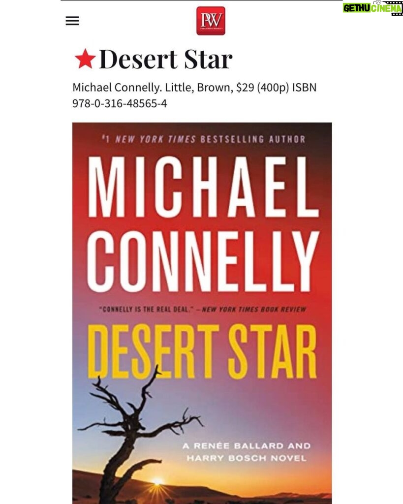 Michael Connelly Instagram - Thrilled to share this ⭐️ review in @publisherswkly for DESERT STAR! “ranks up there with Connelly’s best.” Coming out November 8. You can preorder now. … #harrybosch #renéeballard #desertstar
