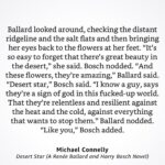 Michael Connelly Instagram - The Desert Star flower.