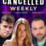 Mickey Gall Instagram - Your new favorite show @cancelledweekly premieres today! Watch @candicehorbacz @MickeyGall & @gerarddgaf discuss the most interesting, inspirational & controversial podcast clips & viral videos #cancelledweekly