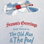 Mike Birbiglia Instagram – Seasons greetings. We printed 200 of these and you can buy a signed one in our store right now. Link in bio. But it won’t show up in time for Christmas. Just like your dad. 

(🖼️ by @trashnite, lettering by @wendymac, 📸 by @jhopestein)