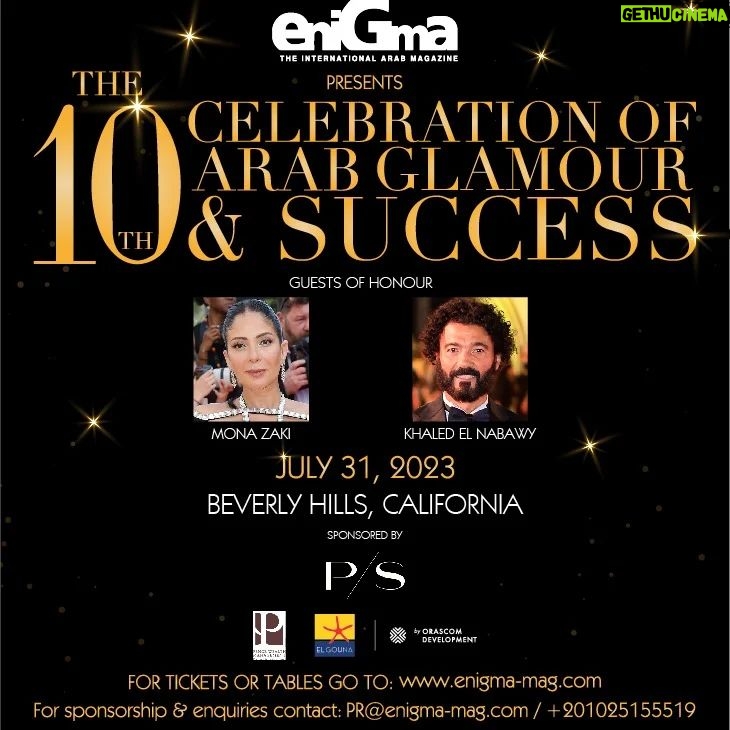 Mona Zaki Instagram - It is almost time for eniGma Magazine's 10th Celebration of Arab Glamour & Success in Beverly Hills, California on July 31st, 2023.🎉🙌🏻💝 Join us on this special night to celebrate the best of the Middle East and highlight Arab role models ⭐️ This annual red carpet event features the presentation of our Enigma Achievement Awards to honour leading Arab personalities who have had an international impact in their careers. This year's celebrity guests of honour are two of the biggest and most respected superstars in the Middle East, the Egyptian actors Mona Zaki and Khaled El Nabawy. Since 2002, eniGma has hosted exclusive, high-profile events around the world to promote the best of the Middle East,and foster Arab pride in our region's success stories. And it’s always a fun and glamorous party you won’t want to miss ! 🎉 To take part in this exclusive event, please email pr@enigma-mag.com or call +20102 5155519. For tickets or tables, visit www.enigma-mag.com. @monazakiofficial @khaledelnabawyofficial @orascomdevelopment @elgounaredsea @reserveps #arabglamourandsuccess #monazaki #khaledelnabawy #egypt #cairo #beverlyhills #california