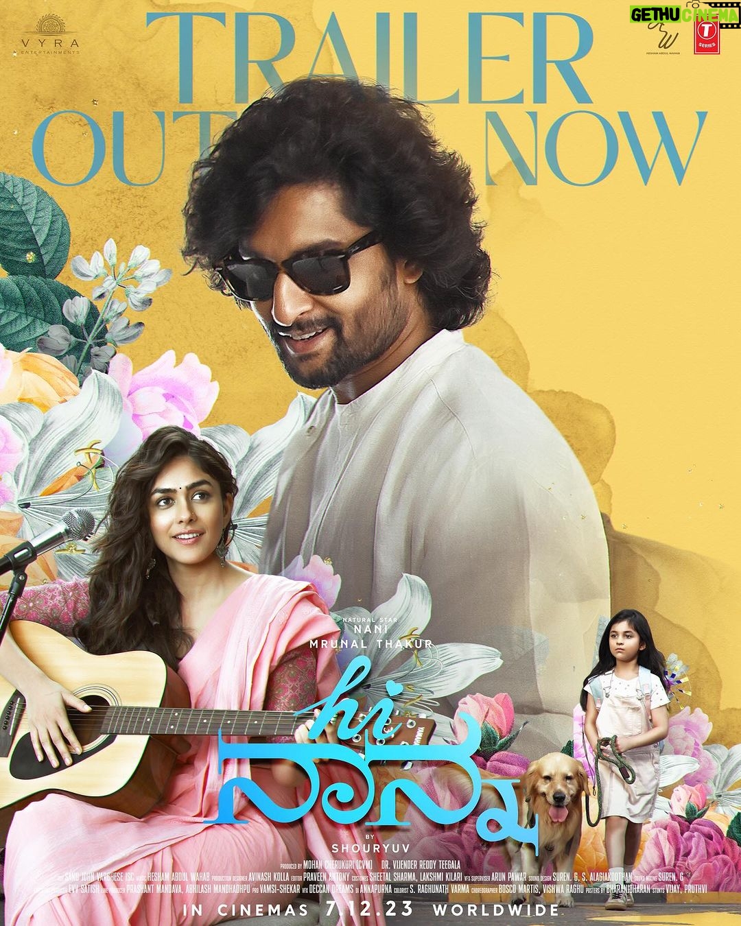 Mrunal Thakur Instagram - Brace yourselves for a rollercoaster of emotions about a heartwarming tale of a king and a little princess.💖 Can't wait for you all to experience the magic of #HiNanna Trailer out now! #HiNanna #HiNannaOnDec7th #HiPapaOnDec7th #HiPapa Natural🌟 @NameisNani @shouryuv @myrakiarakhanna @heshamabdulwahab @sanujohnvarughese @kollaavinash @_praveenantony_ @mohan.cvm @drteegala @vyraents @tseries.official @tseriessouthofficial
