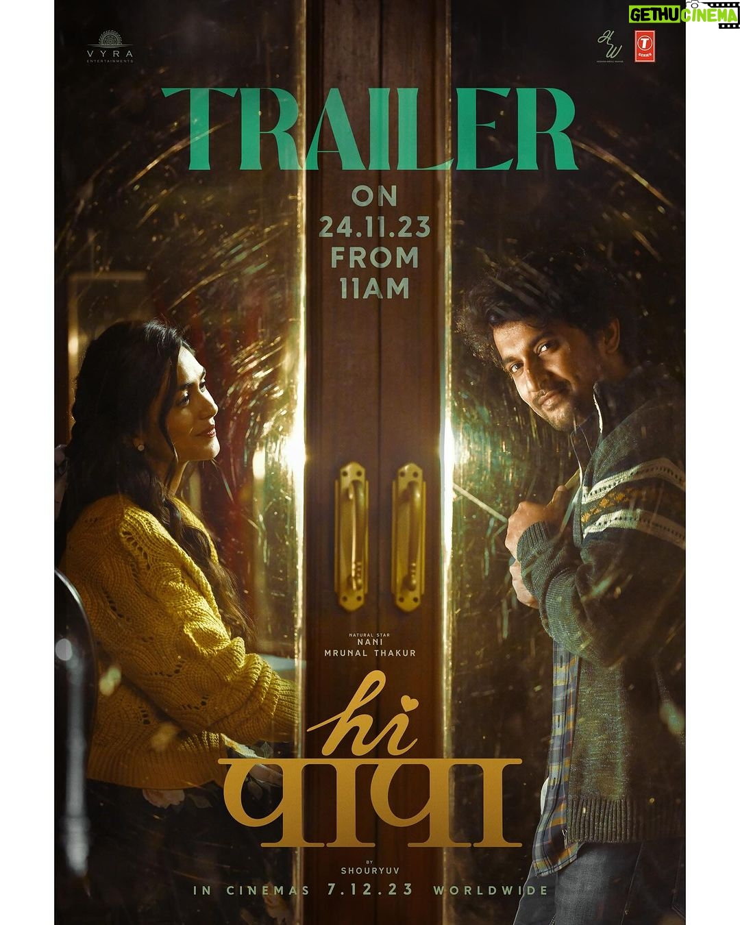 Mrunal Thakur Instagram - Witness the magical world of Viraj and Yashna on November 24th π₯ #HiNannaTrailer β€οΈβπ₯ #HiNanna #HiNannaOnDec7th #HiPapa #HiPapaOnDec7th Natural π @nameisnani @shouryuv @myrakiarakhanna @heshamabdulwahab @sanujohnvarughese @kollaavinash @_praveenantony_ @mohan.cvm @drteegala @vyraents @tseries.official @tseriessouthofficial
