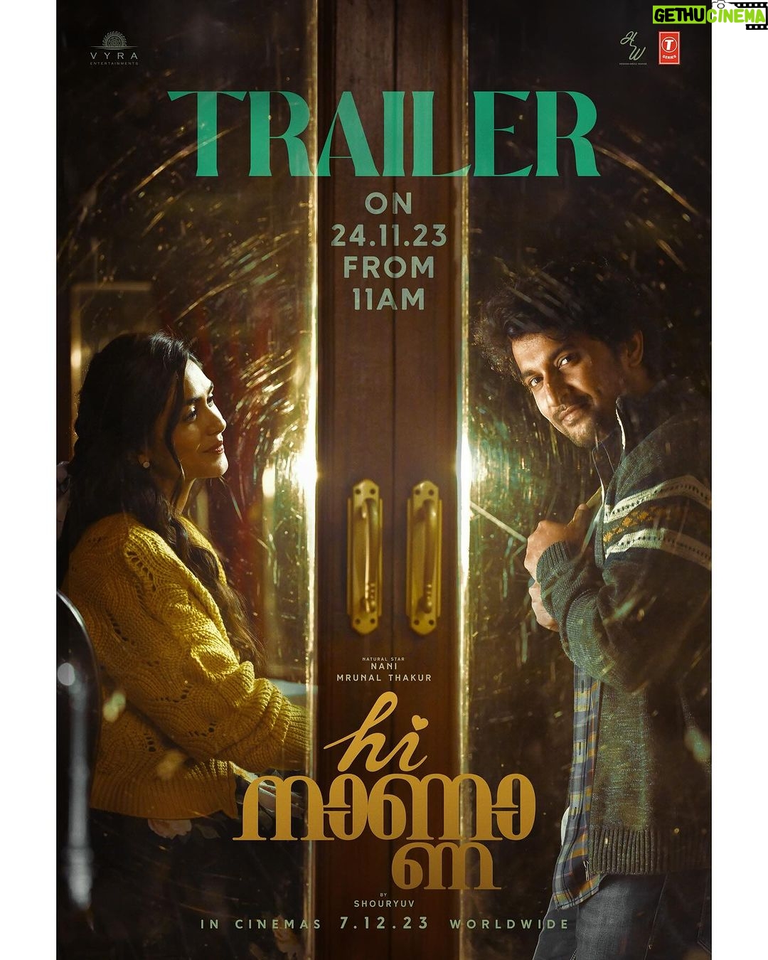 Mrunal Thakur Instagram - Witness the magical world of Viraj and Yashna on November 24th π₯ #HiNannaTrailer β€οΈβπ₯ #HiNanna #HiNannaOnDec7th #HiPapa #HiPapaOnDec7th Natural π @nameisnani @shouryuv @myrakiarakhanna @heshamabdulwahab @sanujohnvarughese @kollaavinash @_praveenantony_ @mohan.cvm @drteegala @vyraents @tseries.official @tseriessouthofficial
