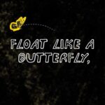 Muhammad Ali Instagram - “Float like a butterfly, sting like a bee. The hands can’t hit what the eyes can’t see.”⁣ ⁣ ⁣ #MuhammadAli #Icon #Quote #Butterfly #Bee #Boxing