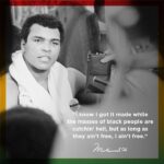 Muhammad Ali Instagram - “I know I got it made while the masses of black people are catchin’ hell, but as long as they ain’t free, I ain’t free.”⁣ ⁣ ⁣ #MuhammadAli #Icon #Quote #BHM #BlackHistoryMonth #BlackHistory
