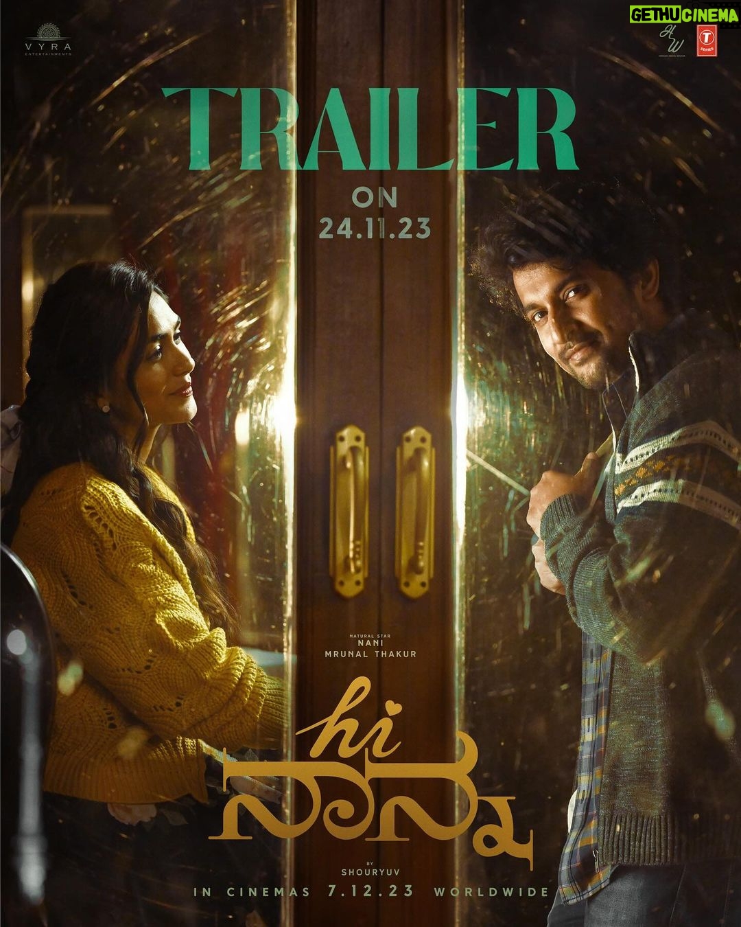 Nani Instagram - Two and half minutes from the two and half hours :) #HiNanna TRAILER ON 24th ♥️