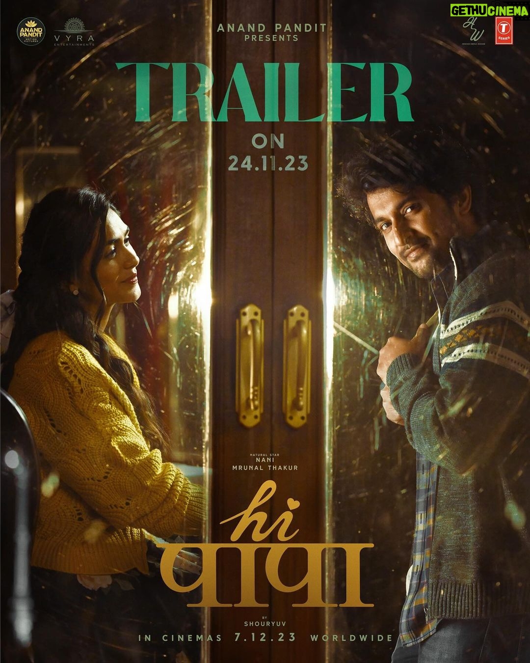 Nani Instagram - Two and half minutes from the two and half hours :) #HiNanna TRAILER ON 24th ♥️