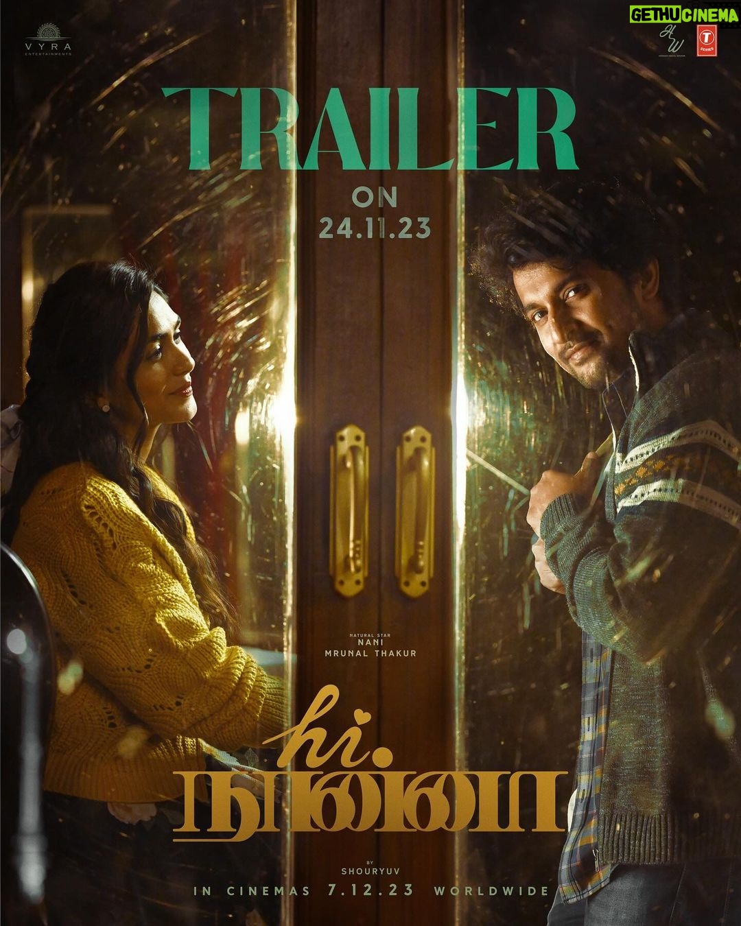 Nani Instagram - Two and half minutes from the two and half hours :) #HiNanna TRAILER ON 24th ♥️