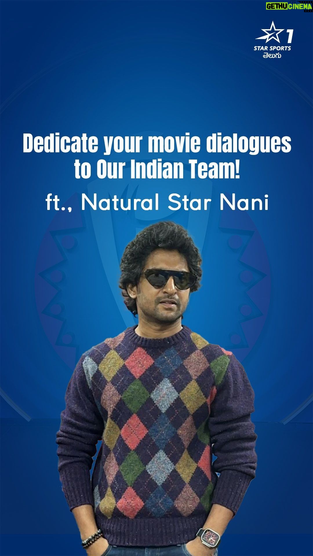Nani Instagram - తన మూవీ డైలాగ్స్ను 🔥 #TeamIndia ప్లేయర్స్కు డెడికేట్ చేసిన @nameisnani 😍 మీరే చూసేయండి 😎 చూడండి | ICC Men’s Cricket World Cup #INDvAUS Final లైవ్ మీ #StarSportsTelugu & Disney+Hotstar లో #CWCFinalOnStarSports #CWC23 #Nani #NaturalStarNani #RohitSharma #ViratKohli #HiNanna