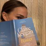 Natalie Portman Instagram - For our December pick, I’m excited for us all to read Claire Keegan’s Foster — the story of a young girl sent to live with foster parents on a farm in rural Ireland while her mother carries another child to term in a house already bustling with siblings. There’s a warmth and complexity to Keegan’s characters that I hope you all connect with as much as I have! @natsbookclub