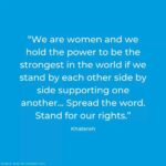 Nicole da Silva Instagram – Share their stories. Amplify their voices. Stand with the women of Iran.
#womenlifefreedom #mahsaamini
@unwomenaust
ID: A blue tile with the quote – “We are women and we hold the power to be the strongest in the world if we stand by each other side by side supporting one another… Spread the word. Stand for our rights.” – Khatereh